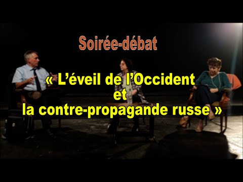 Soirée-débat Desk Russie « L’éveil de l’Occident et la contre-propagande russe »