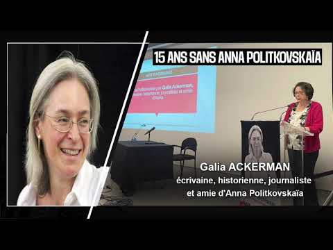 Hommage à Anna Politkovskaïa par Galia Ackerman
