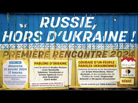 Russie, hors d'Ukraine ! Première soirée au Théâtre du Soleil