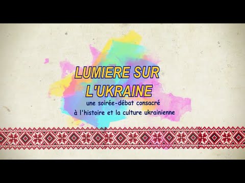 Lumière sur l’Ukraine. Une soirée-débat. 26/10/2022